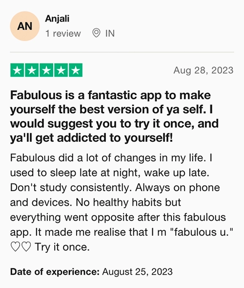 Fabulous is a fantastic app to make yourself the best version of ya self.