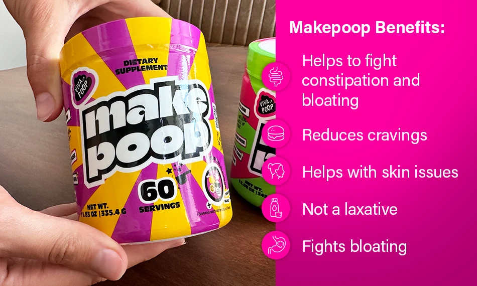 What Are the Benefits of Makepoop